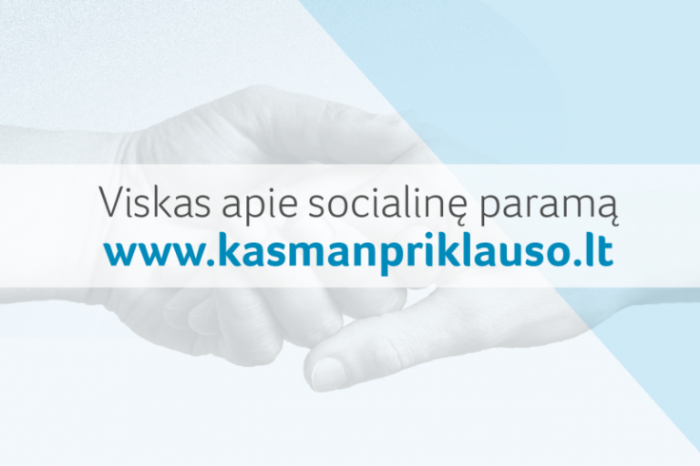 Viskas apie išmokas ir socialines paslaugas skirtingais gyvenimo atvejais